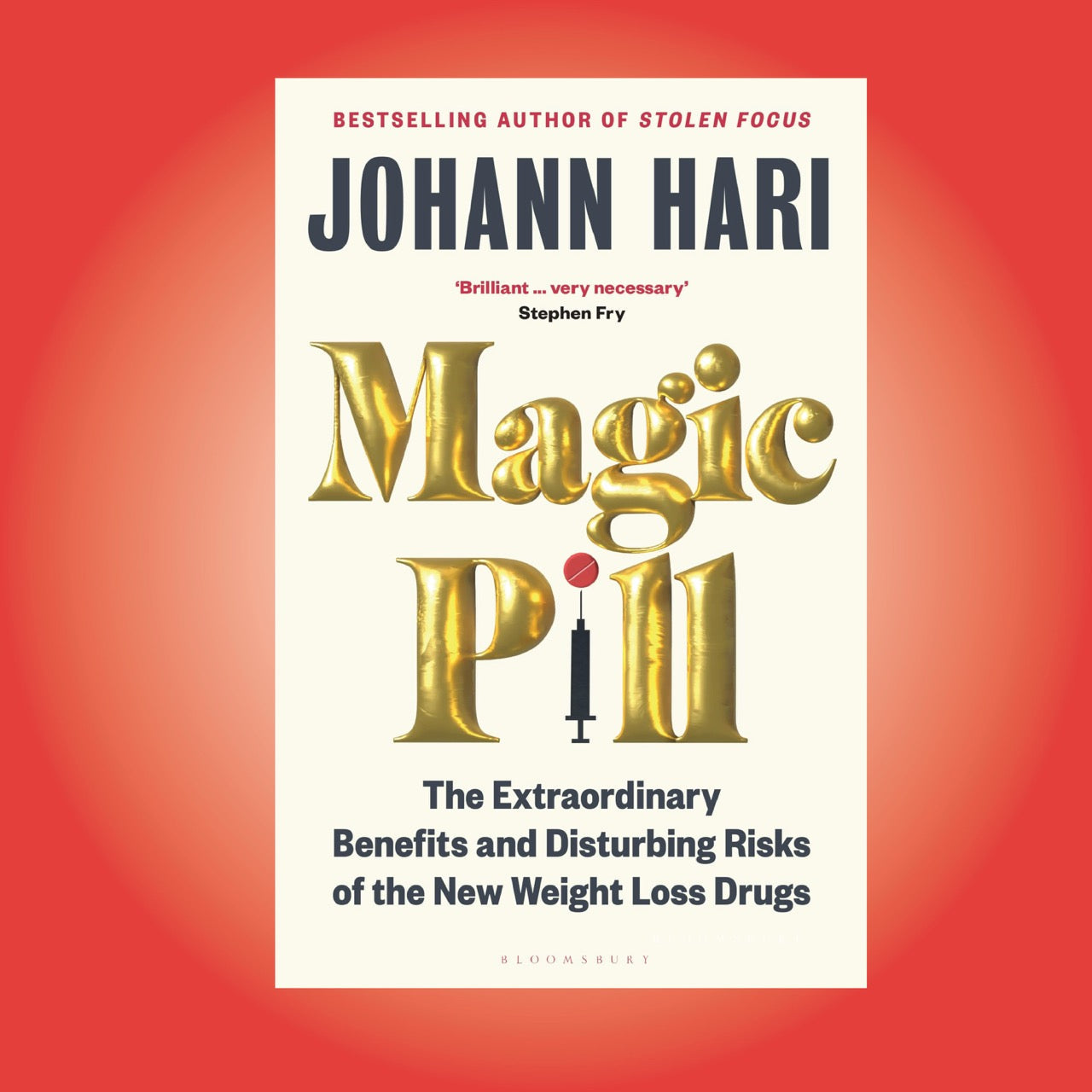 Magic Pill by Johann Hari